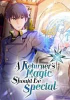 A Returner's Magic Should Be Special Manhwa cover