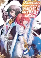 An Archdemon's (Friend's) Dilemma - How to Babysit a Crybaby Knight Manga cover