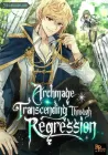 Archmage Transcending Through Regression Manhwa cover