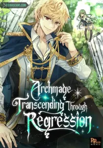 Archmage Transcending Through Regression Manhwa cover