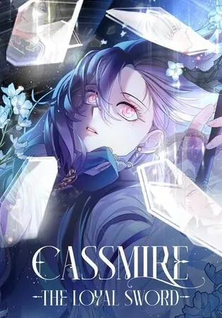 Cassmire: The Loyal Sword