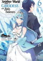 Full Clearing Another World under a Goddess with Zero Believers Manga cover