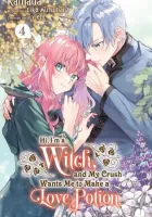 Hi, I'm a Witch, and My Crush Wants Me to Make a Love Potion Manga cover