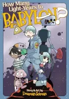 How Many Light-Years to Babylon Manga cover