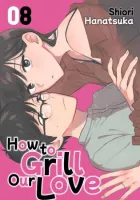 How to Grill Our Love Manga cover