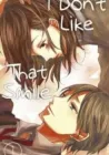 I Don’T Like That Smile Manga cover