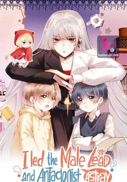 I Led the Male Lead and Antagonist Astray