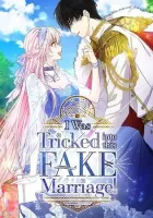 I Was Tricked into this Fake Marriage! Manhwa cover