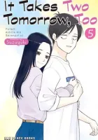 It Takes Two Tomorrow, Too Manga cover