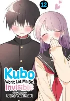 Kubo Won't Let Me Be Invisible Manga cover