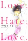 Love, Hate, Love. Manga cover