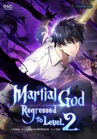 Martial God Regressed To Level 2 Manhwa cover