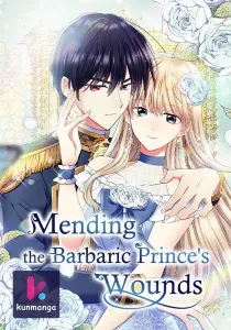 Mending the Barbaric Prince’s Wounds