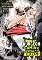 Modern Dungeon Capture Starting With Broken Skills Manga cover