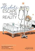 My Alcoholic Escape from Reality Manga cover