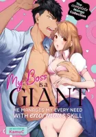 My Boss is a Giant - He Manages My Every Need With Enormous Skill Manga cover