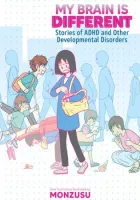 My Brain is Different - Stories of ADHD and Other Developmental Disorders Manga cover