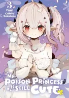 My Poison Princess Is Still Cute Manga cover