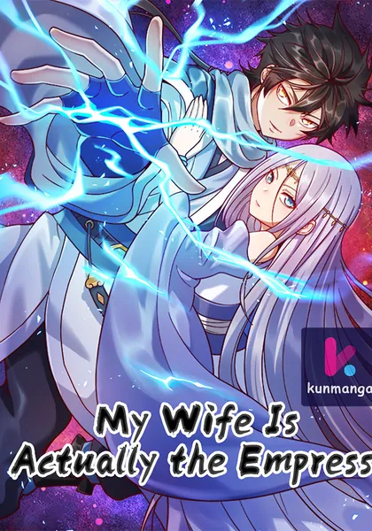 My Wife Is Actually the Empress?