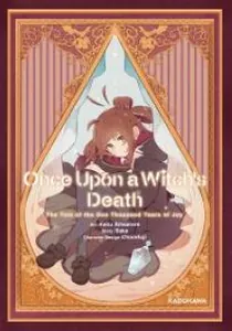 Once Upon A Witch's Death: The Tale Of The One Thousand Tears Of Joy Manga cover