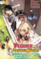 Peddler in Another World - I Can Go Back to My World Whenever I Want Manga cover