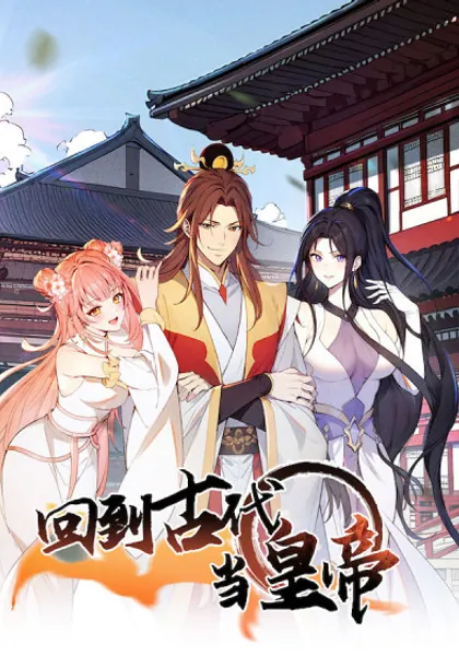 Return to the Ancient Times as an Emperor