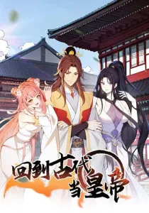 Return to the Ancient Times as an Emperor