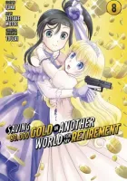 Saving 80,000 Gold in Another World for my Retirement Manga cover