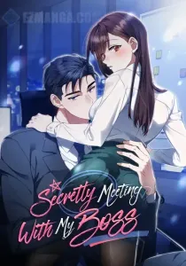 Secretly Meeting With My Boss