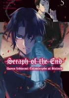 Seraph of the End - Guren Ichinose - Catastrophe at Sixteen Manga cover