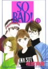 So Bad! Manga cover