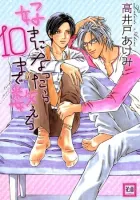 Suki Ni Nattara 10 Made Kazoero Manga cover