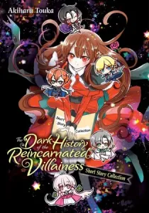 The Dark History of the Reincarnated Villainess Short Story Collection Manga cover