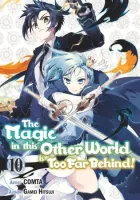 The Magic in This Other World Is Too Far Behind! Manga cover