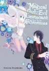 The Magical Girl and the Evil Lieutenant Used to Be Archenemies Manga cover