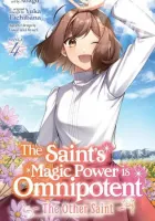 The Saint's Magic Power is Omnipotent - The Other Saint Manga cover