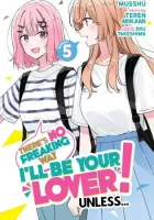 There's No Freaking Way I'll Be Your Lover! Unless... Manga cover