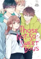 Those Not-So-Sweet Boys Manga cover