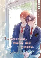 Tomorrow, Make Me Yours Manga cover