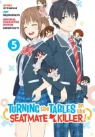 Turning the Tables on the Seatmate Killer! Manga cover