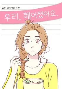 We Broke Up Manhwa cover