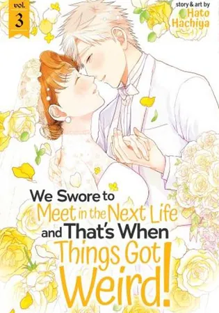 We Swore to Meet in the Next Life and That's When Things Got Weird!