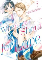 When We Shout for Love Manga cover