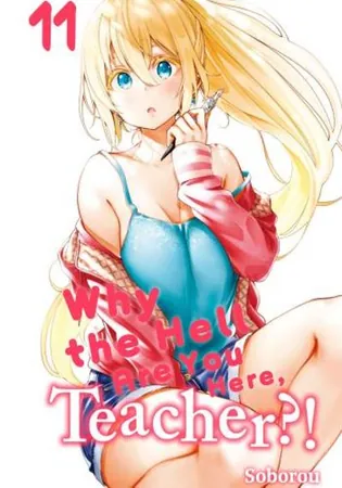 Why the Hell Are You Here, Teacher?!